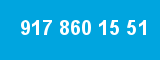 917 860 15 51 917 860 15 51